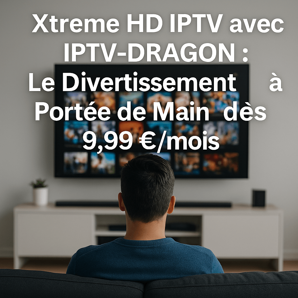 xtreme hd iptv