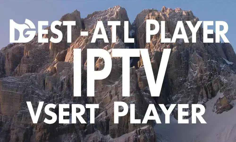 Meilleur Lecteur IPTV